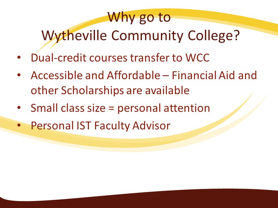Why go to Wytheville Community College.