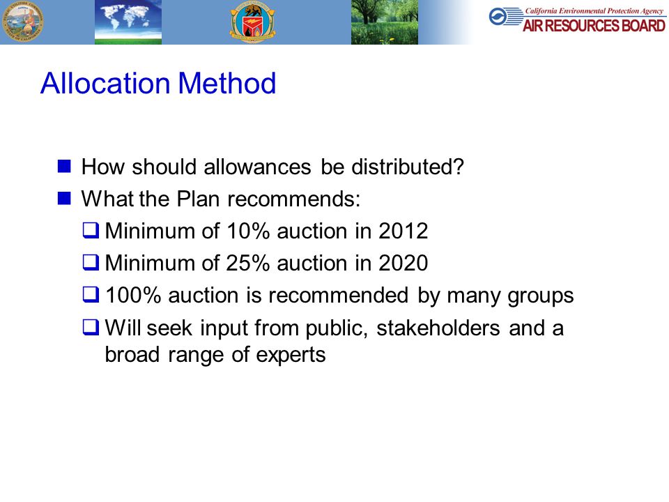 Allocation Method How should allowances be distributed.