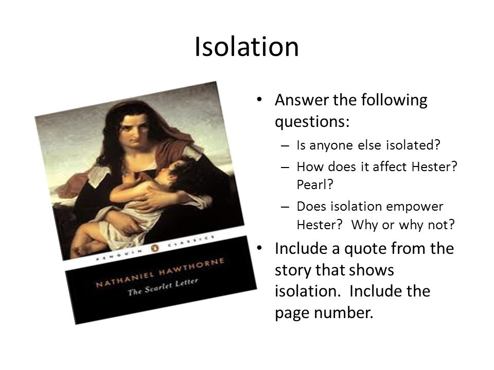 pearls importance to hester prynne in the scarlet letter by nathaniel hawthorne Here are some examples of nathaniel hawthorne's most familiar quotes from the scarlet letter in these examples, you will see how the author touches on deep psy. pearls importance to hester prynne in the scarlet letter by nathaniel hawthorne Here are some examples of nathaniel hawthorne's most familiar quotes from the scarlet letter in these examples, you will see how the author touches on deep psy.
