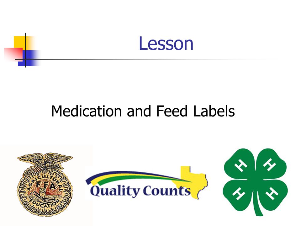 Lesson Medication and Feed Labels