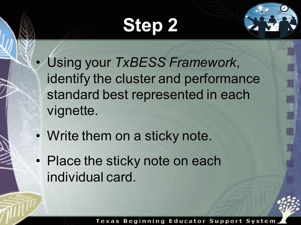 Step 2 Using your TxBESS Framework, identify the cluster and performance standard best represented in each vignette.