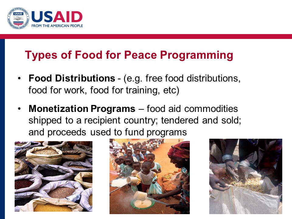 Types of Food for Peace Programming Food Distributions - (e.g.