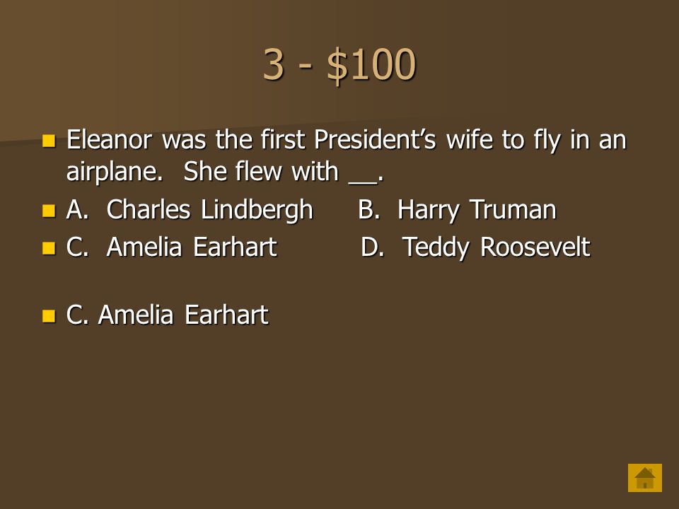 2 - $500 Eleanor was different from other President’s wives because she __.