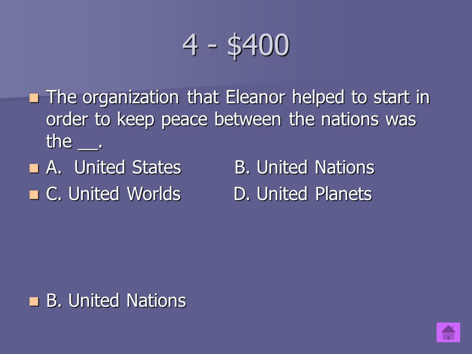 4 - $300 Eleanor’s belief in justice was illustrated when she __.