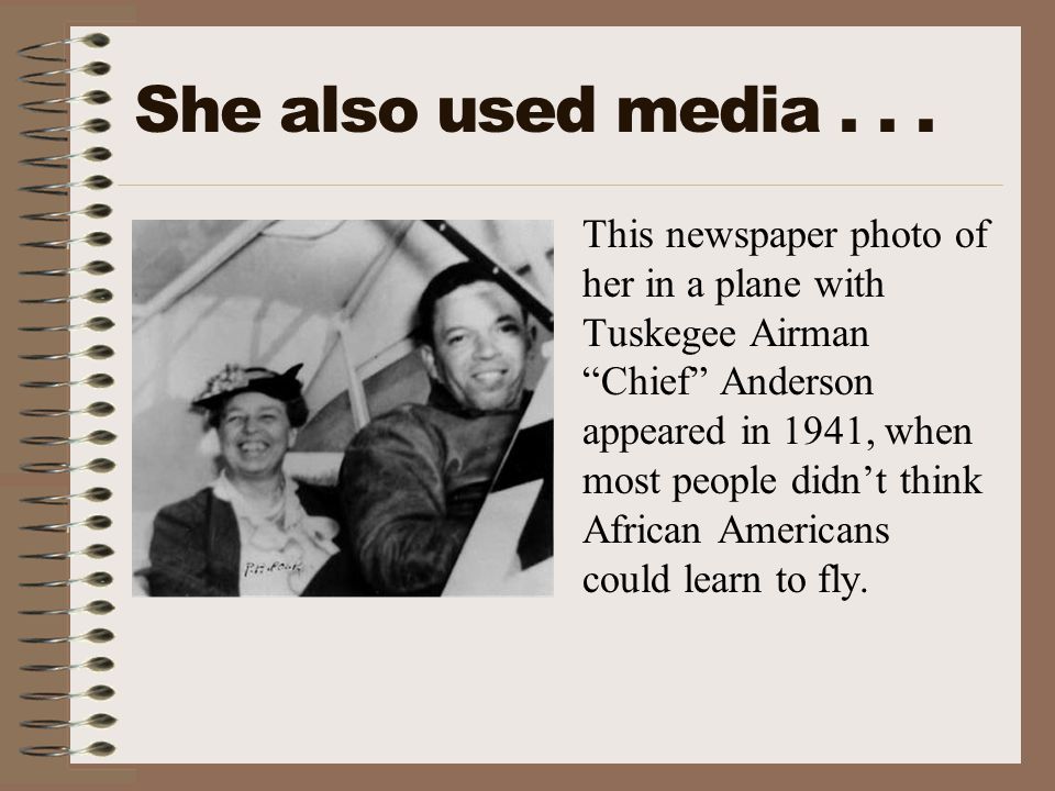 This newspaper photo of her in a plane with Tuskegee Airman Chief Anderson appeared in 1941, when most people didn’t think African Americans could learn to fly.