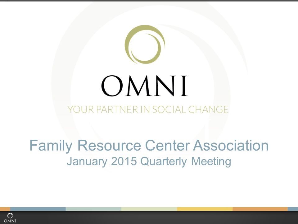 Family Resource Center Association January 2015 Quarterly Meeting