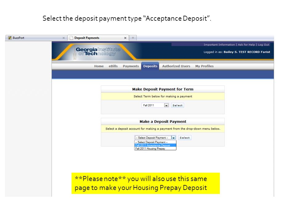 Select the deposit payment type Acceptance Deposit .