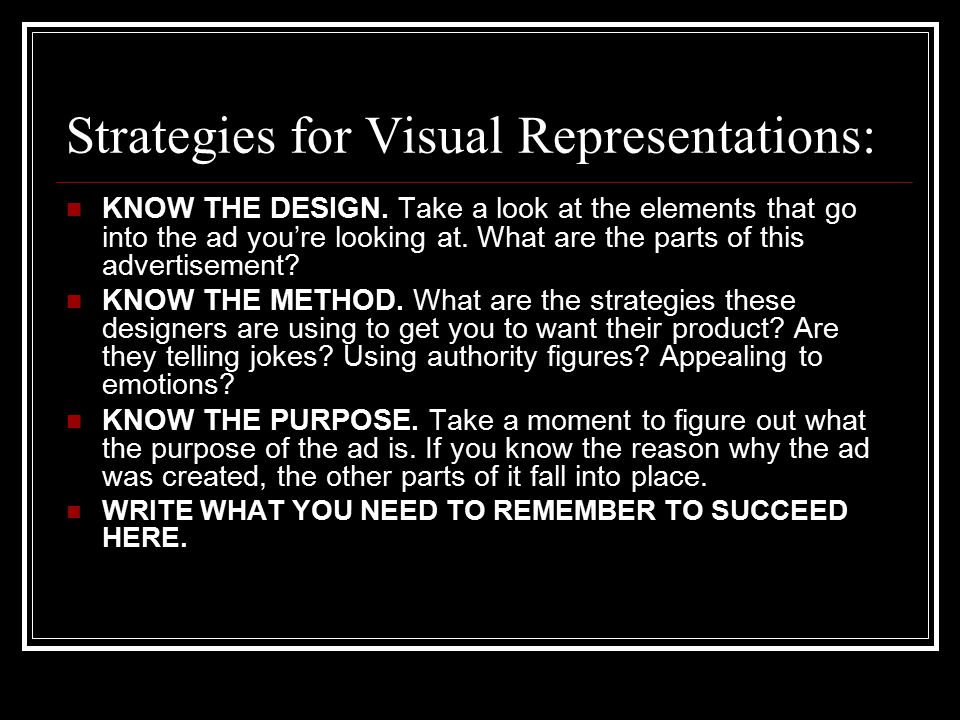 Strategies for Visual Representations: KNOW THE DESIGN.