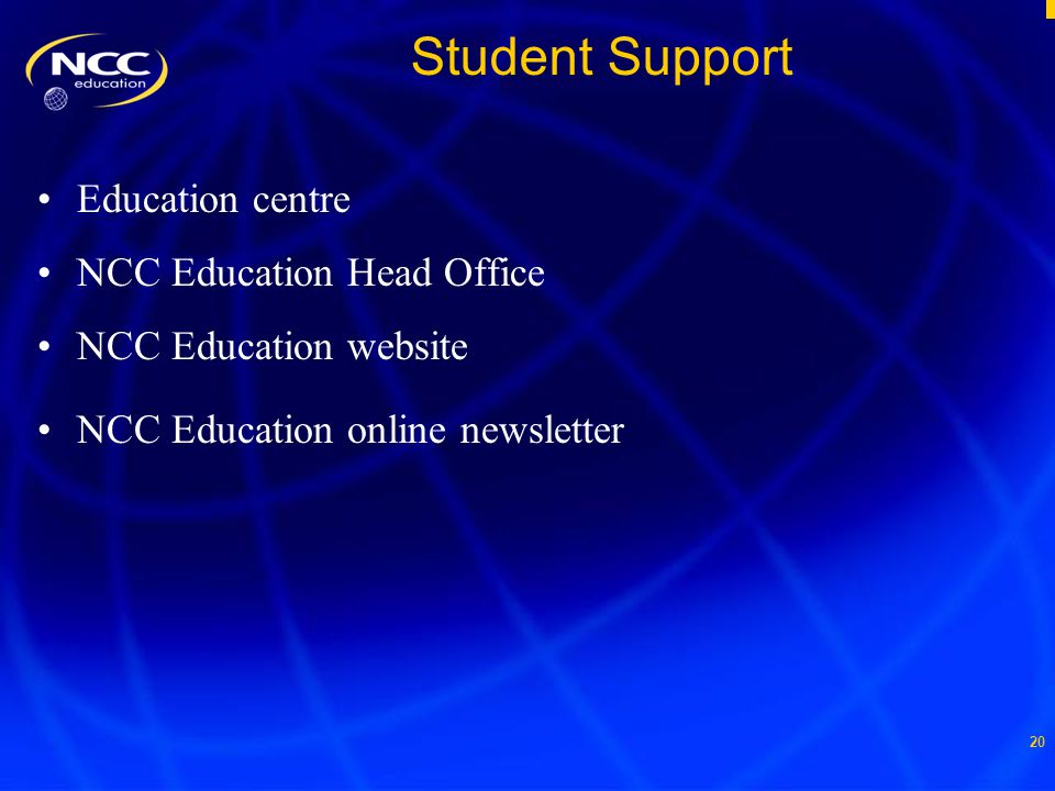 20 Student Support Education centre NCC Education Head Office NCC Education website NCC Education online newsletter