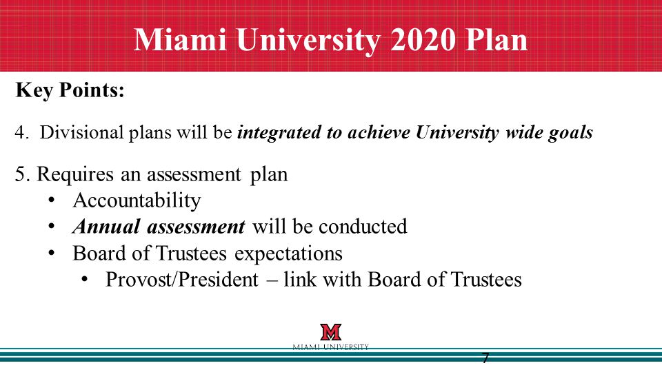 7 Miami University 2020 Plan Key Points: 4.