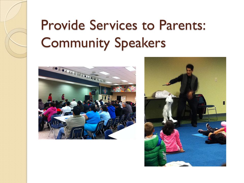 Provide Services to Parents: Community Speakers