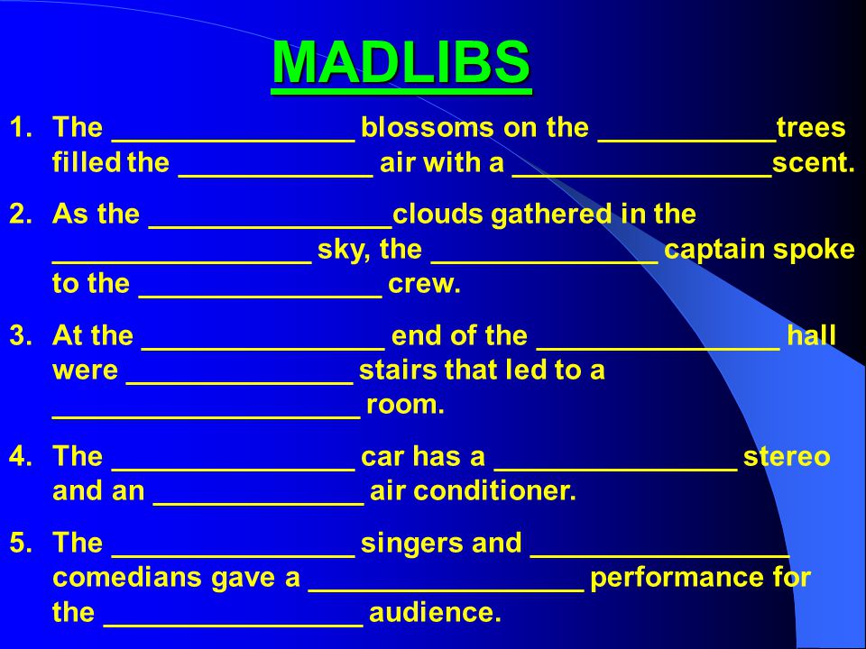 Expand each of the sentences using the adjectives that you listed to modify one of the nouns in the sentence.