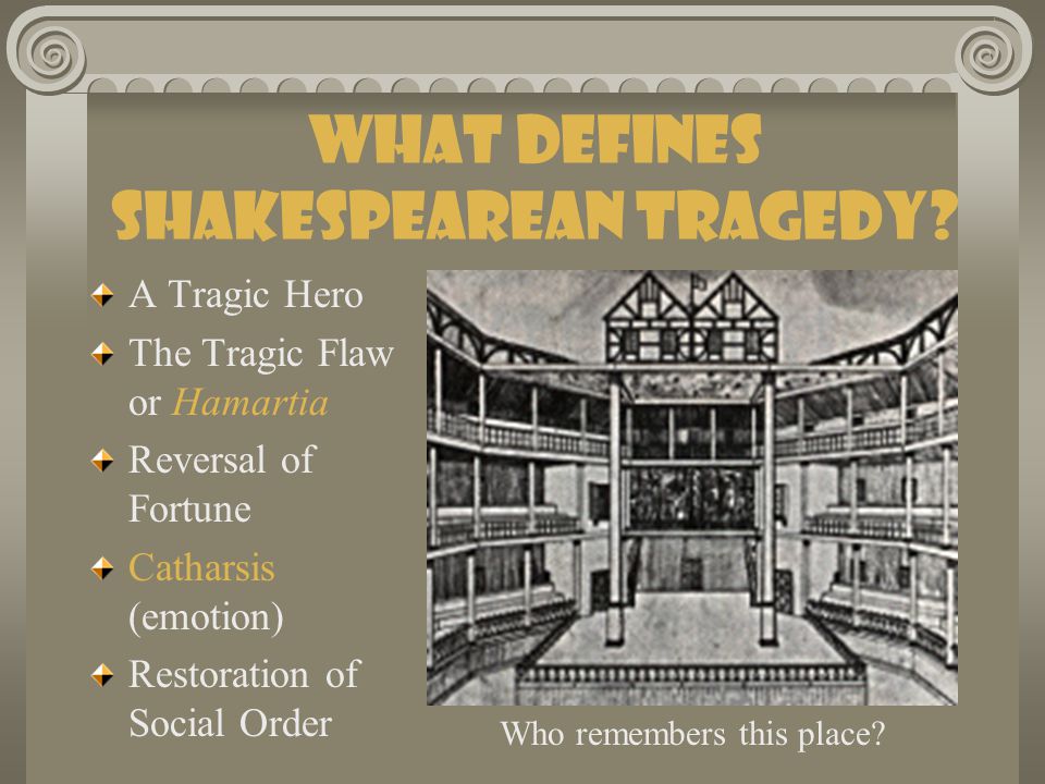 What Defines Shakespearean Tragedy.