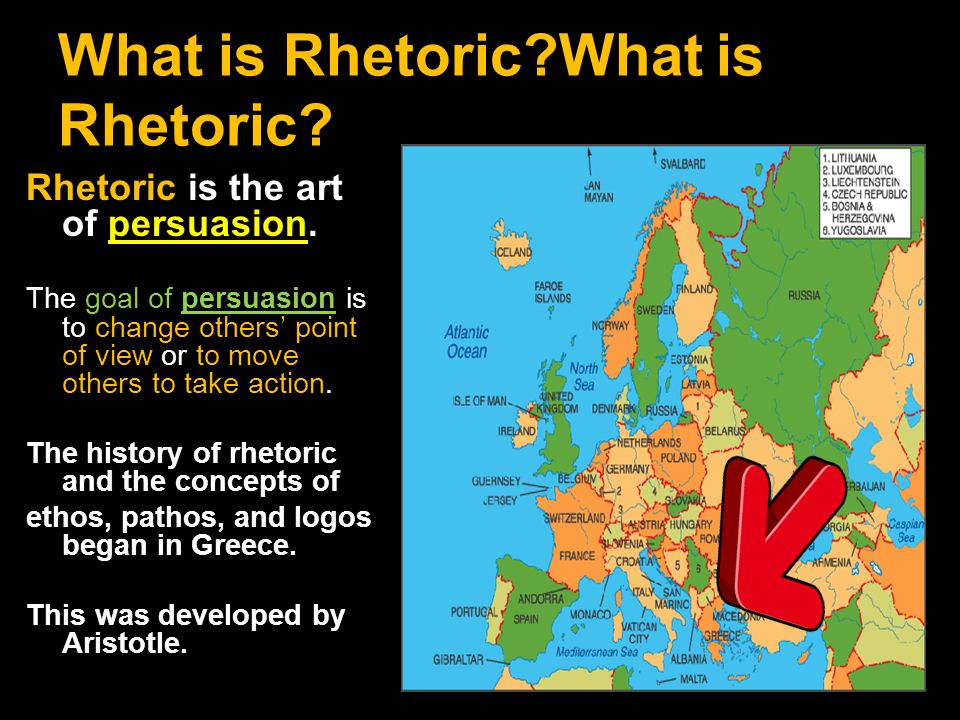 What is Rhetoric What is Rhetoric. Rhetoric is the art of persuasion.