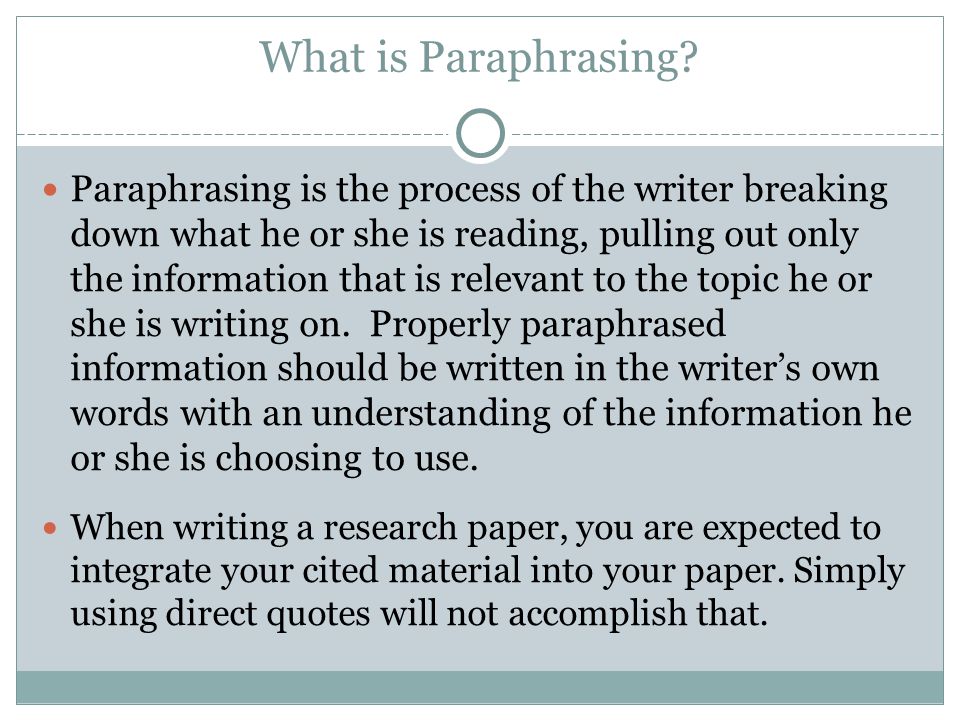 What is Paraphrasing.
