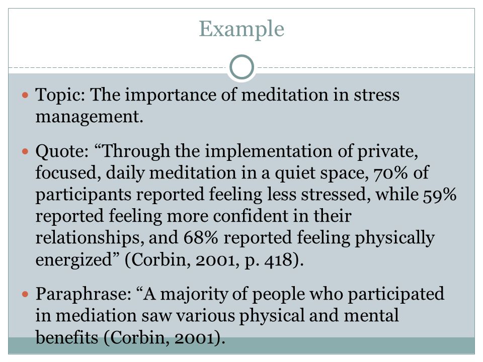 Example Topic: The importance of meditation in stress management.