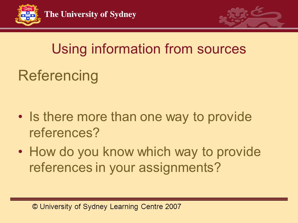Using information from sources Referencing Is there more than one way to provide references.