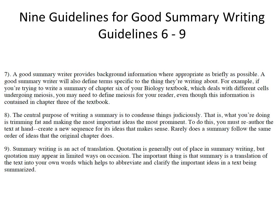 Nine Guidelines for Good Summary Writing Guidelines 6 - 9