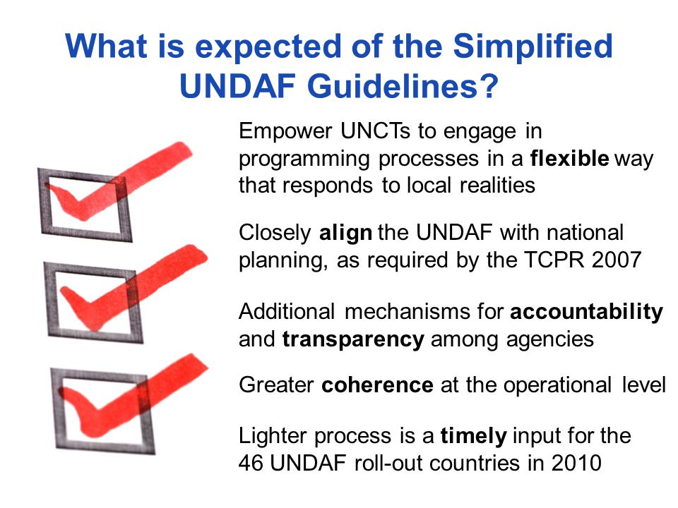 What is expected of the Simplified UNDAF Guidelines.