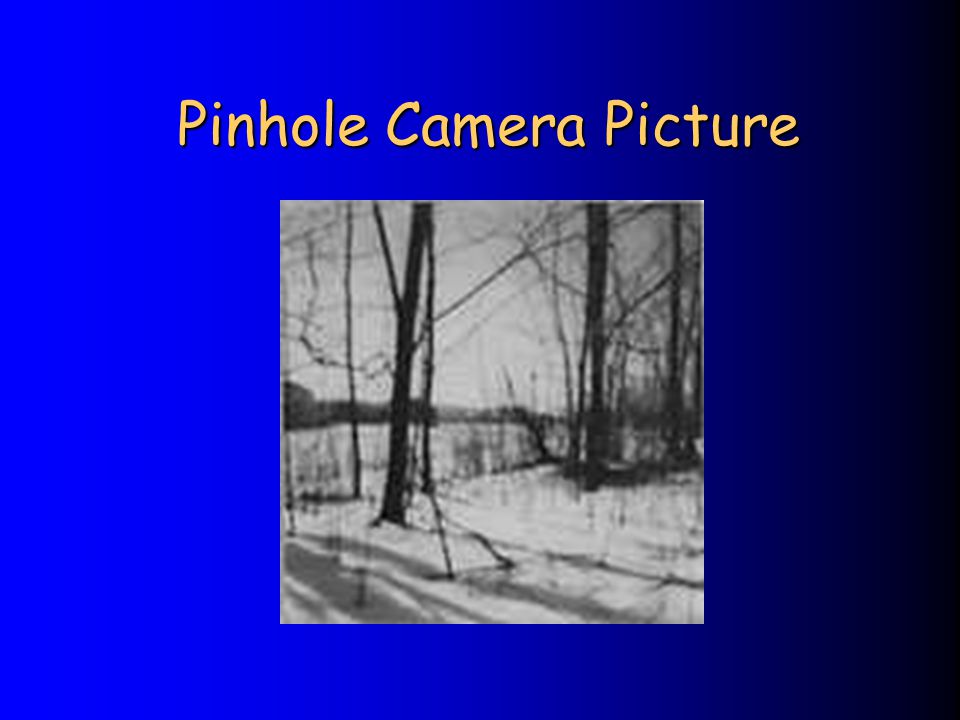 Pinhole Camera Picture