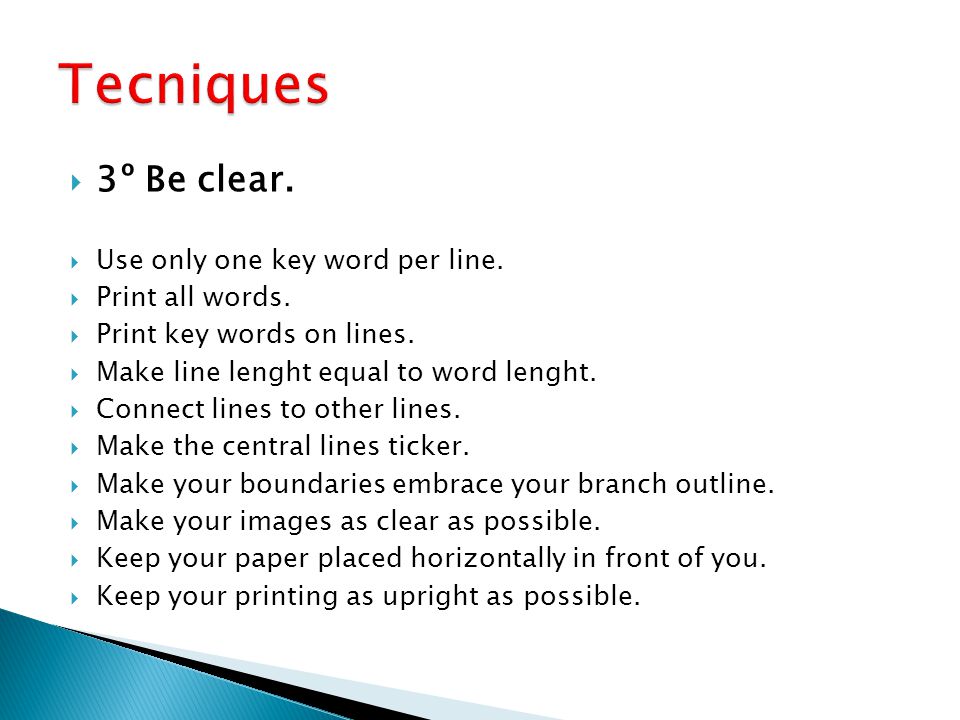  3º Be clear.  Use only one key word per line.  Print all words.