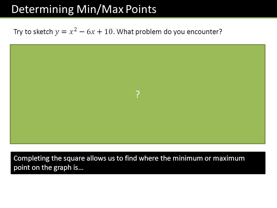 Determining Min/Max Points .