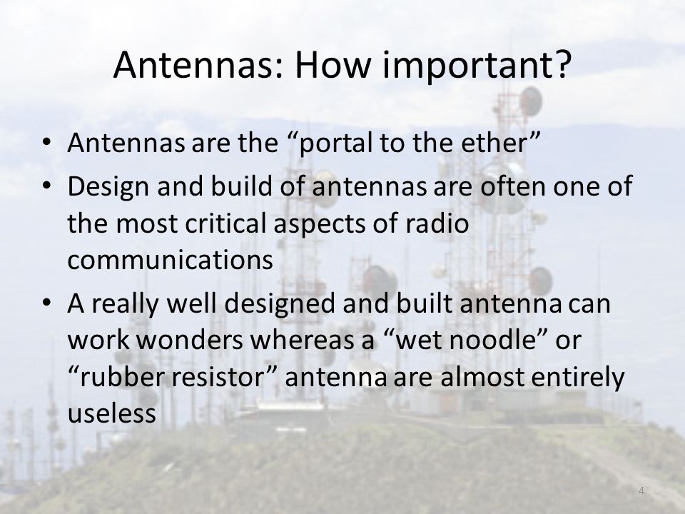 Antennas: How important.
