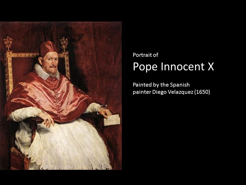 Portrait of Pope Innocent X Painted by the Spanish painter Diego Velazquez (1650)