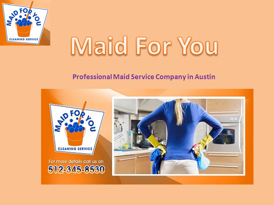 Professional Maid Service Company in Austin