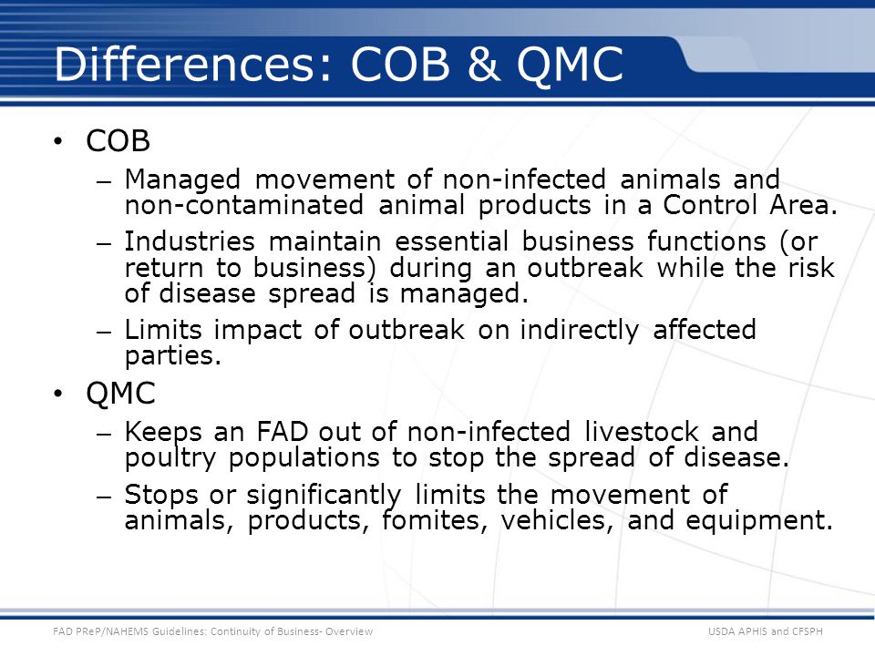 COB – Managed movement of non-infected animals and non-contaminated animal products in a Control Area.