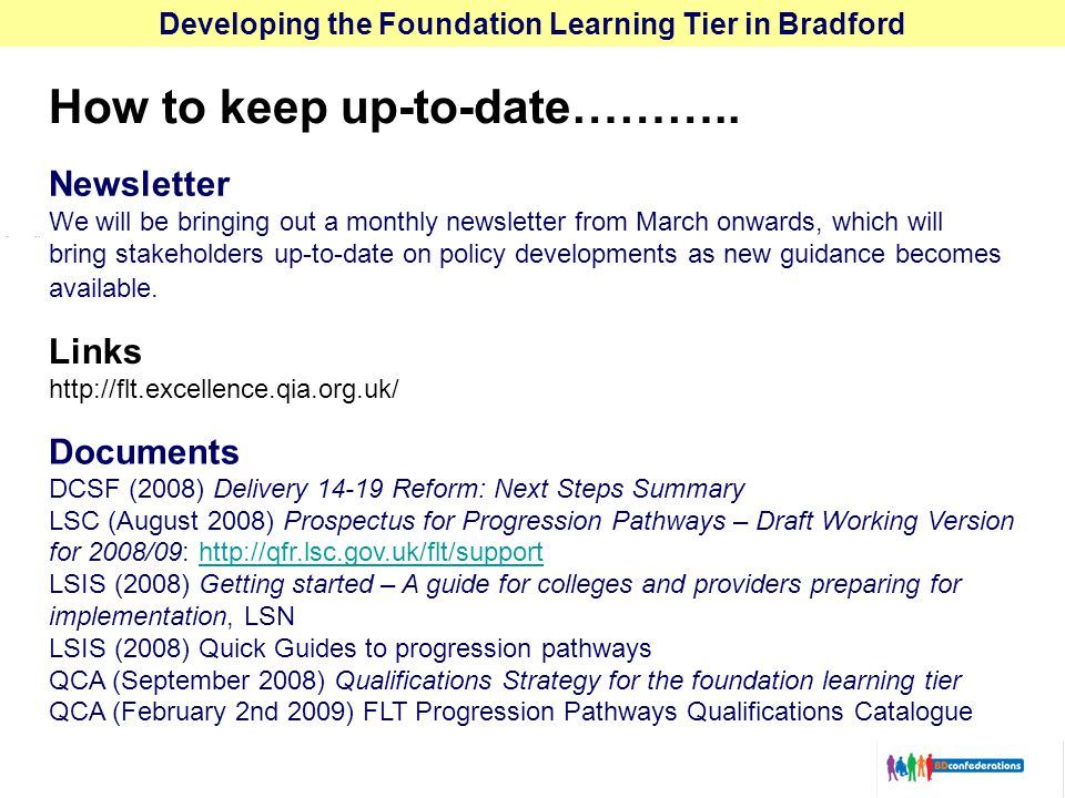 Developing the Foundation Learning Tier in Bradford How to keep up-to-date………..
