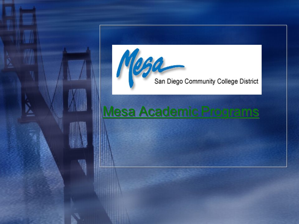 Mesa Academic Programs