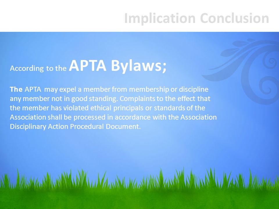 According to the APTA Bylaws; The APTA may expel a member from membership or discipline any member not in good standing.