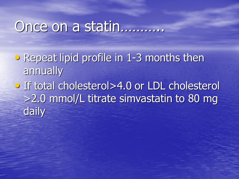 Once on a statin………..