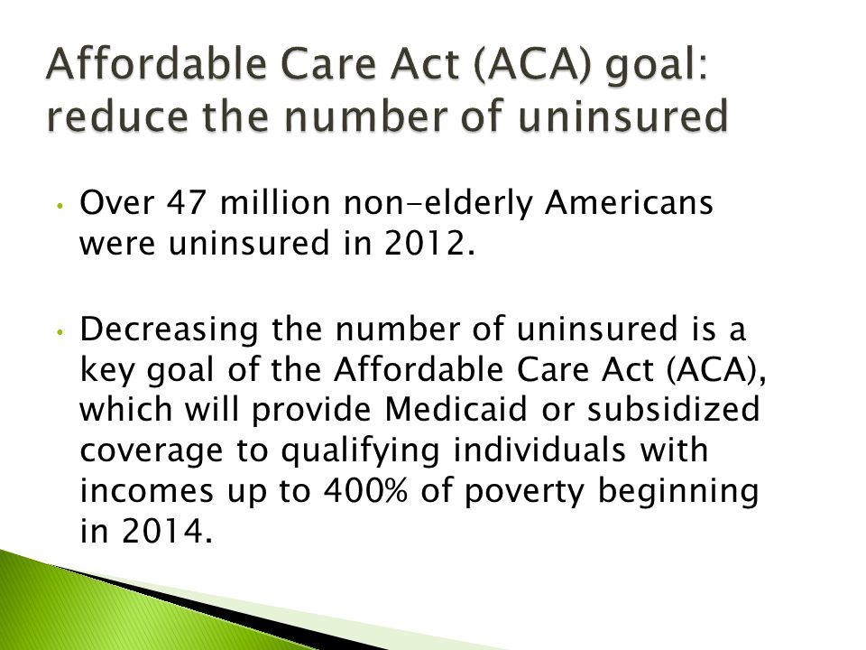 Over 47 million non-elderly Americans were uninsured in 2012.