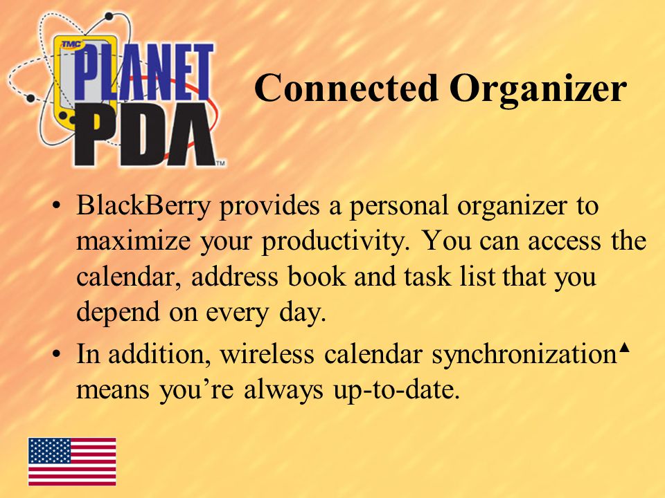 Connected Organizer BlackBerry provides a personal organizer to maximize your productivity.