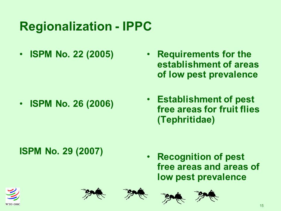 15 Regionalization - IPPC ISPM No. 22 (2005) ISPM No.