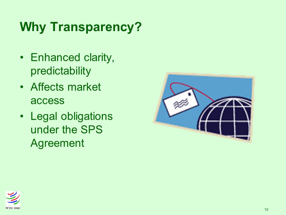 16 Why Transparency.