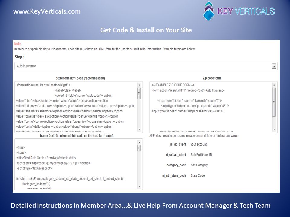 Get Code & Install on Your Site Detailed Instructions in Member Area...& Live Help From Account Manager & Tech Team