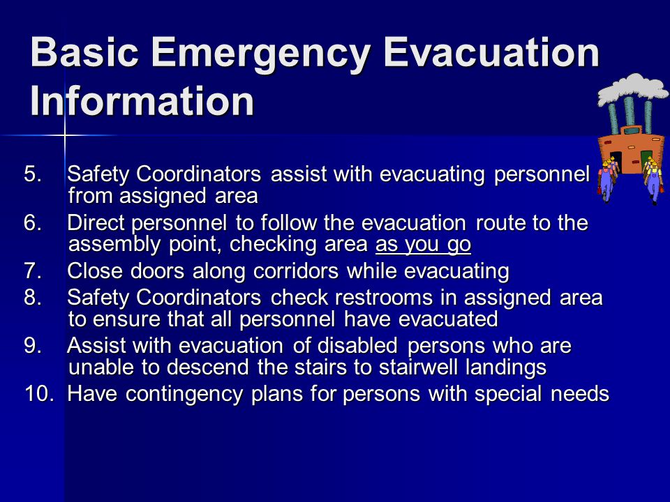 Basic Emergency Evacuation Information 5.