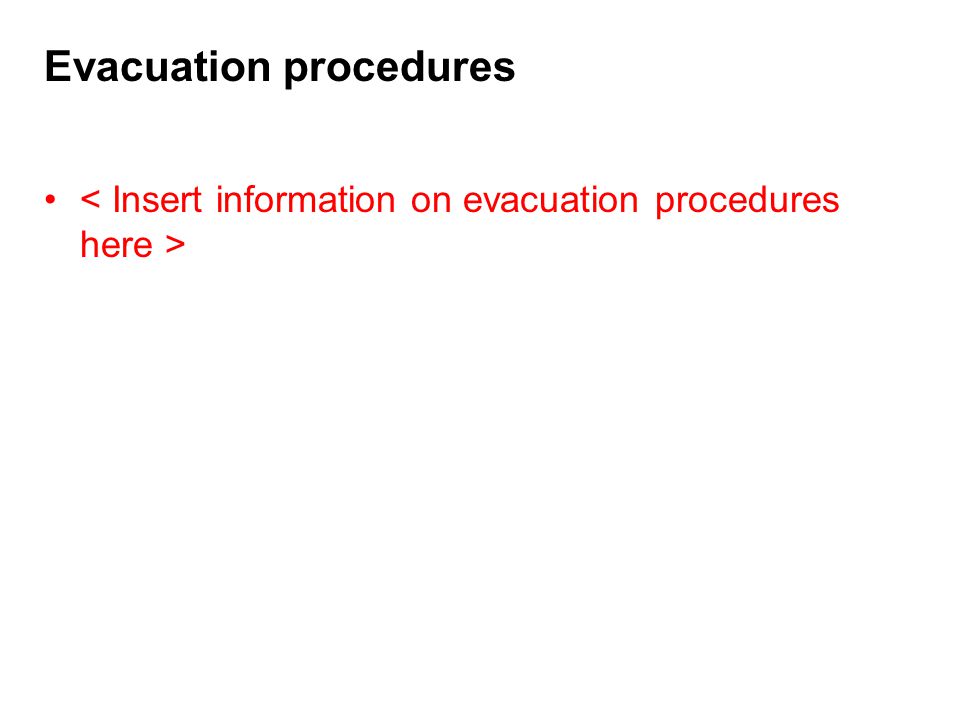 Evacuation procedures