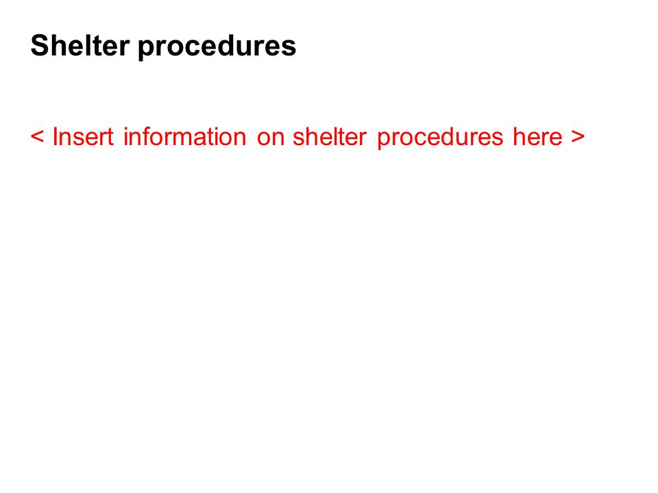 Shelter procedures