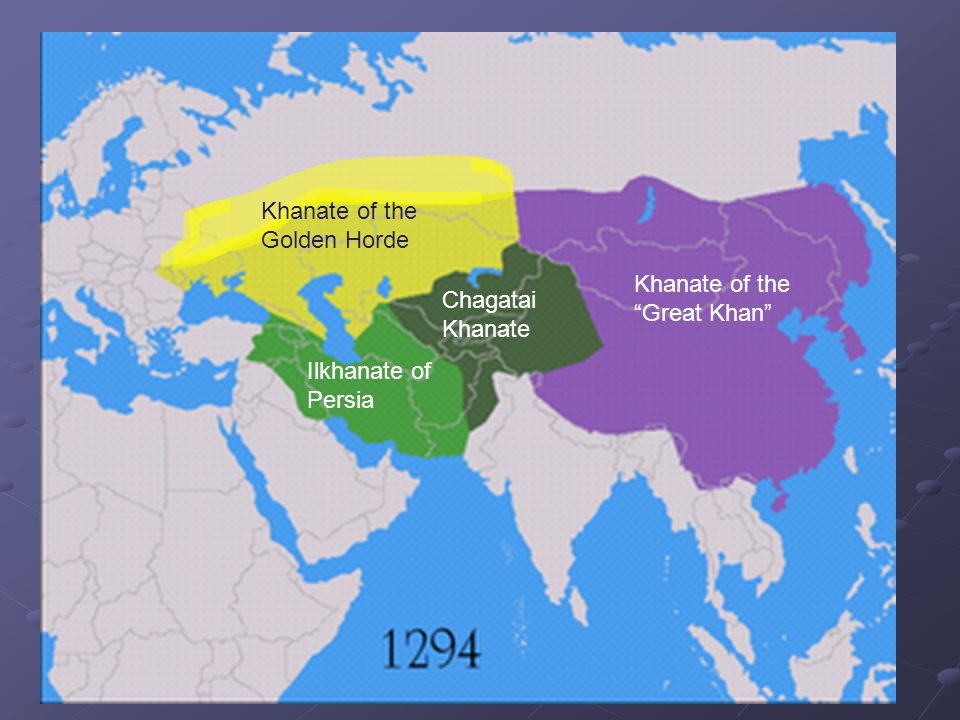 Khanate of the Great Khan Chagatai Khanate Khanate of the Golden Horde Ilkhanate of Persia