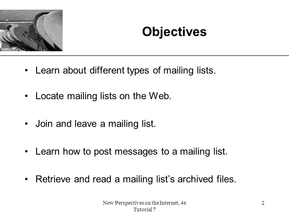 xp new perspectives on the internet 4e tutorial 7 1 mass types of mailing