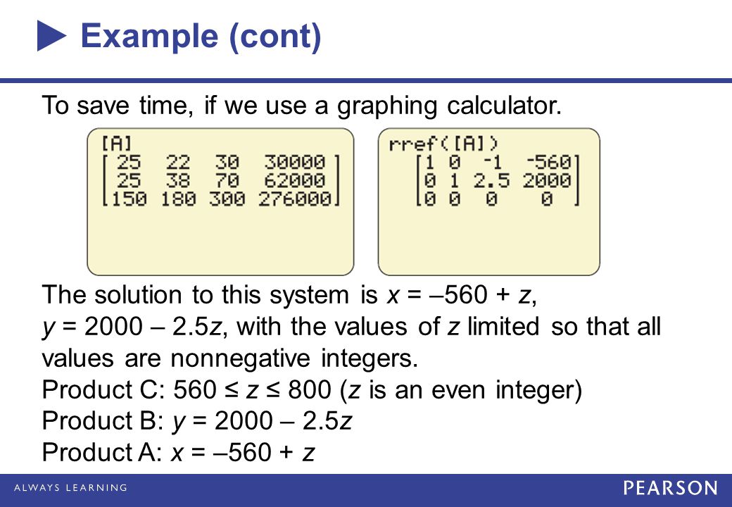 Example (cont) To save time, if we use a graphing calculator.