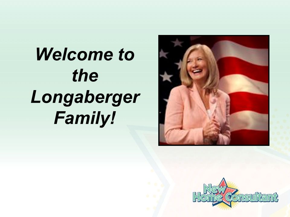 Welcome to the Longaberger Family!
