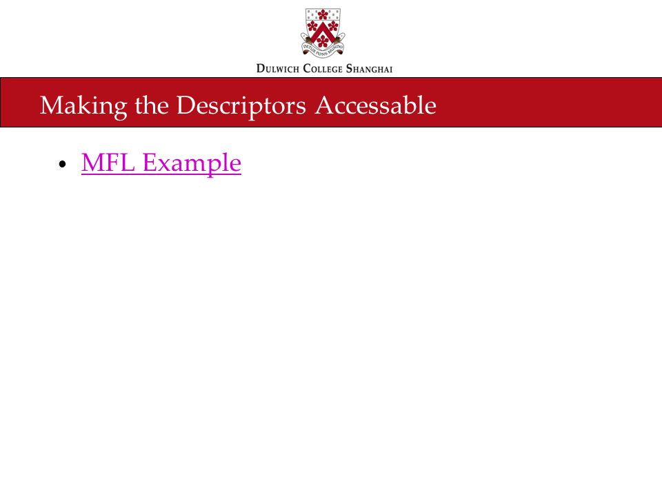 Making the Descriptors Accessable MFL Example