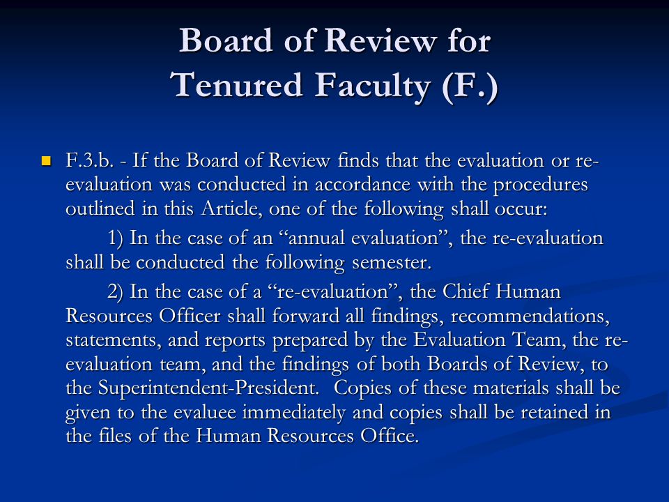 Board of Review for Tenured Faculty (F.) F.3.b.