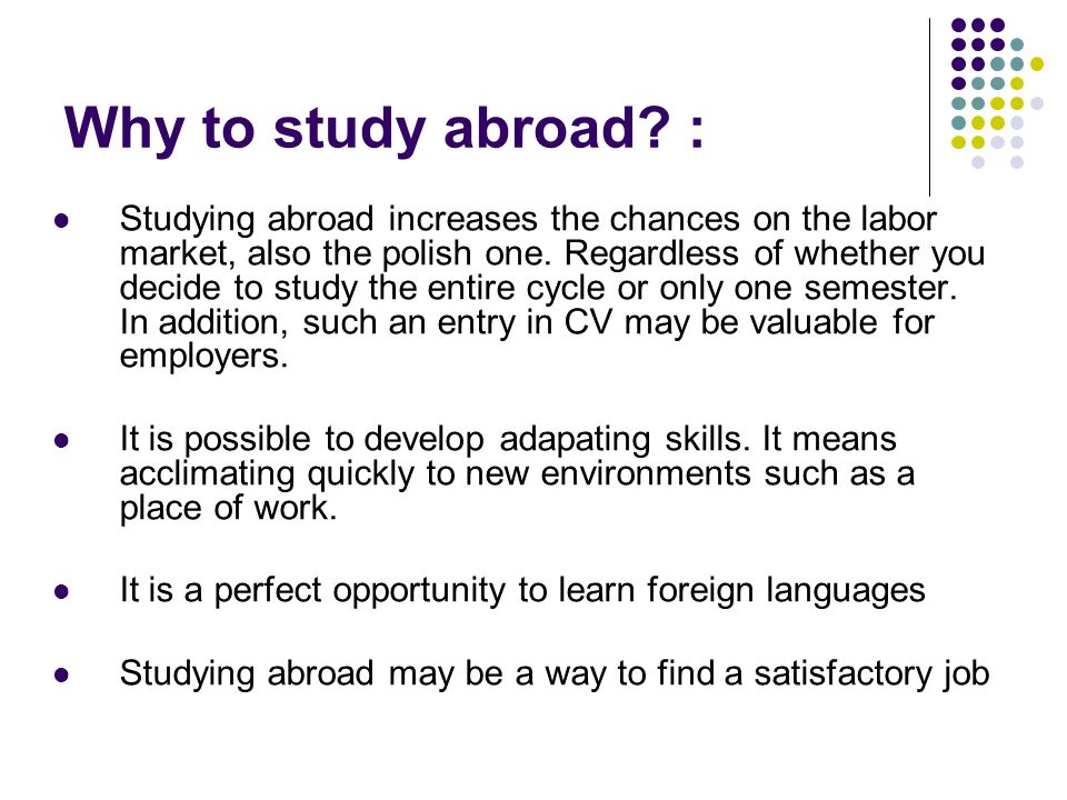 Why to study abroad.