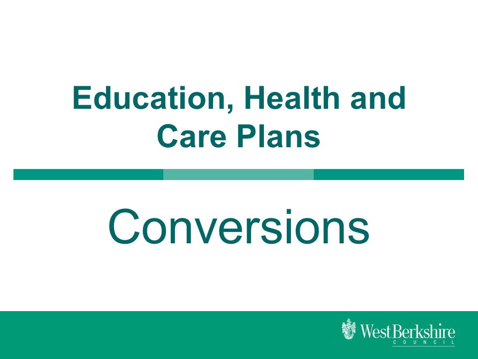 Education, Health and Care Plans Conversions